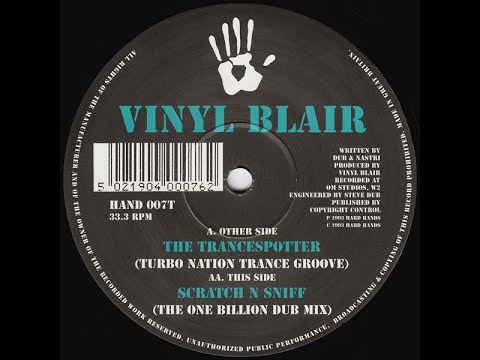 (AA) Vinyl Blair – Scratch N Sniff (The One Billion Dub Mix) - [Hard Hands – HAND 007T] - 1993
