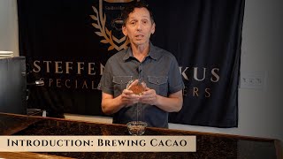 Introduction to Brewing Cacao | What is Cacao?