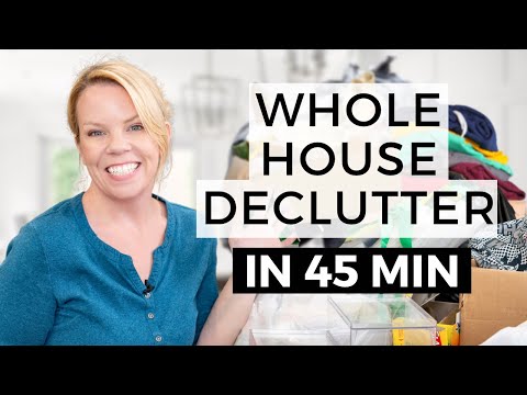 Whole House Declutter in Under 45 Minutes