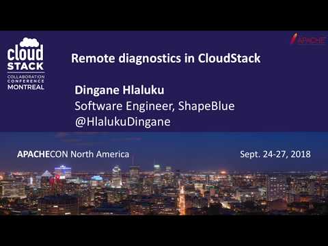 CCCNA18 - Dingane Hlaluku - Remote diagnostics in CloudStack