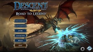 PART 1 : Descent 2nd Edition - Road to Legend