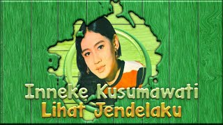 Download lagu Inneke Kusumawati Melagukan Karya Koes Plus ( Lihat Jendelaku ) mp3