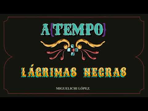 Miguelichi López - Lágrimas negras (Audio oficial - En directo - A{TEMPO})