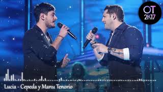 Lucia - Cepeda y Manu Tenorio (Gala Navidad) OT 2017 [Audio de Estudio]