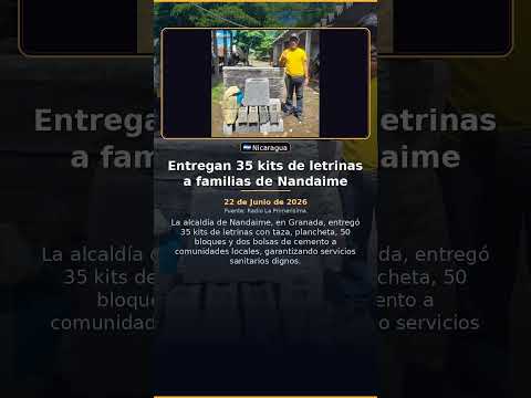 Entregan 35 kits de letrinas a familias de Nandaime