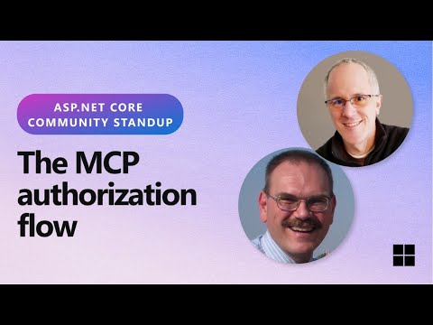 ASP.NET Community Standup - The MCP authorization flow