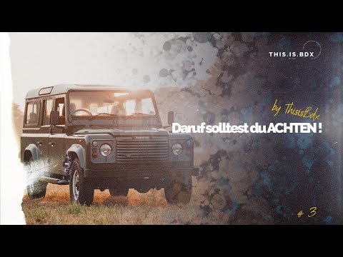 Worauf du beim Kauf eines Defenders 110 TD5 achten solltest!