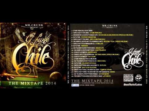 "G FUNK FROM CHILE THE MIXTAPE 2014" 22 - TIM JONES FT RIDA BONE & BIG PRODEJE & WADZ - 4 MY HOMIES