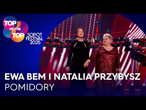 EWA BEM I NATALIA PRZYBYSZ- POMIDORY I TOP of the TOP Sopot Festival