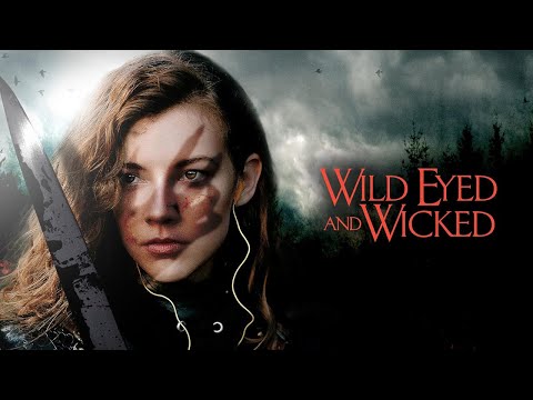 Wild Eyed And Wicked | Official Trailer | Horror Brains