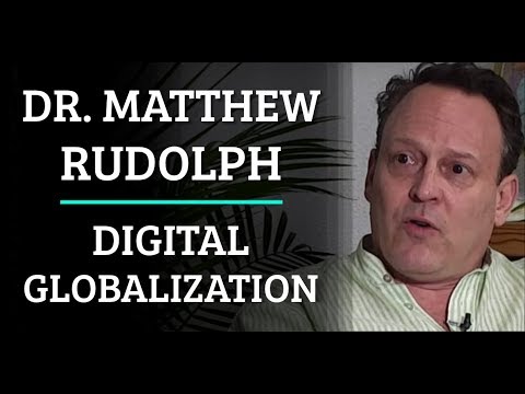 Simulation #301 Dr. Matthew Rudolph - Digital Globalization