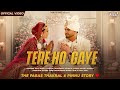 TERE HO GAYE Paras Thakral Pinnu Saaj Bhatt Namita Choudhary Aniket Shukla New Wedding Song