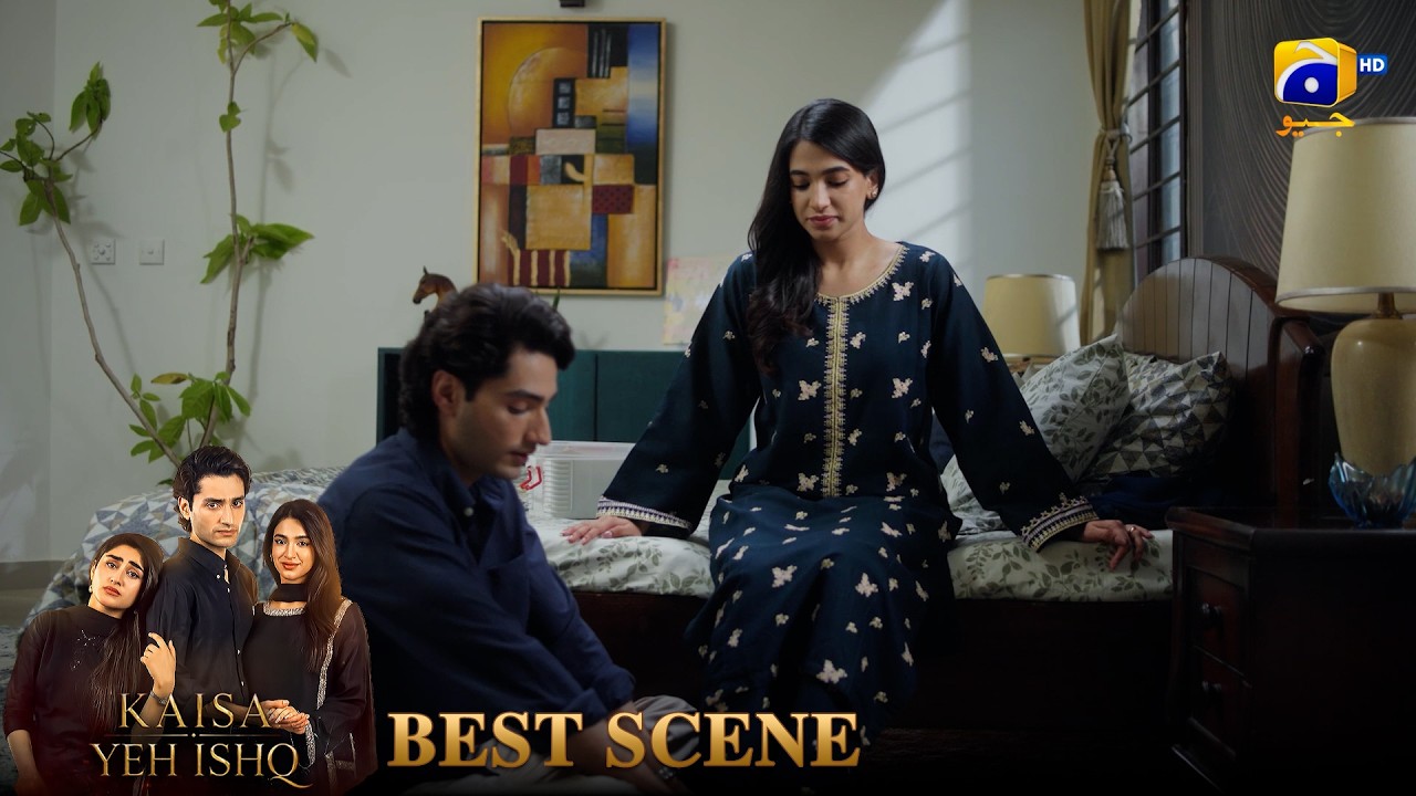 Kaisa Yeh Ishq Episode 26 | 𝐁𝐞𝐬𝐭 𝐒𝐜𝐞𝐧𝐞 𝟎𝟒 | Zoha Tauqeer - Hashaam Khan | HAR PAL GEO