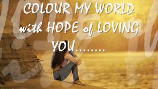 Colour My World by Chicago (lyrics 7-20-14)