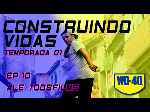 WD-40 CONSTRUINDO VIDAS - ALE - 7008 FILMS