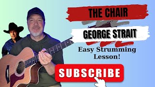 Master 'The Chair' by George Strait: Easy Acoustic Guitar Lesson