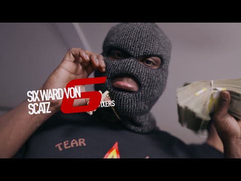 Six Ward Von x Scatz - 6IXERS (Official Music Video)