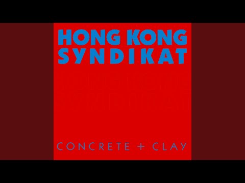 Concrete & Clay (Extended Version)