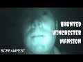 GHOST HUNTING IN HAUNTED WINCHESTER MANSION | SCREAMFEST