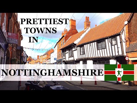 Top 10 PRETTIEST Towns in NOTTINGHAMSHIRE