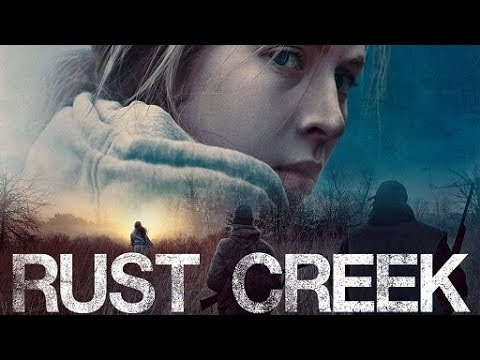 Rust Creek 2018 Trailer movie ᴴᴰ