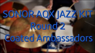 Video thumbnail for ROUND 2 | NEW 2021 SONOR AQX JAZZ | Coated Ambassadors | Sound Test/Demo | 18/12/14/13x6 by Mostly Bop Drums