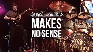 The Neal Morse Band - "Makes No Sense"