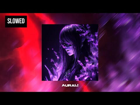 M3rih - AURAL! (Slowed + Reverb)