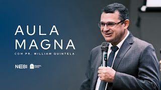 11.02 | Quartas da Primeira | Aula Magna | Pastor Willian Quintela | 20h