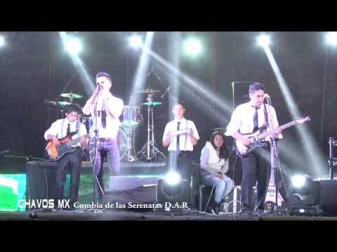 Cumbia de las Serenatas Grupo Chavos MX