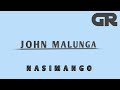 John Malunga Nasimango By GRproduções