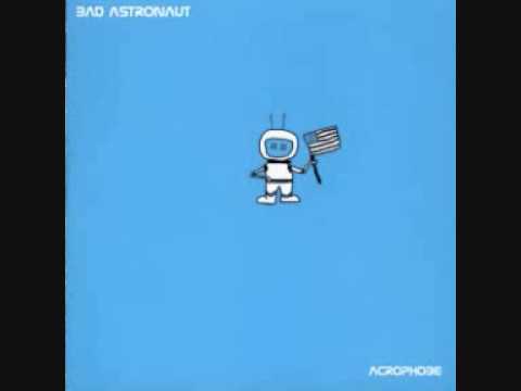 Bad Astronaut - Greg's estate
