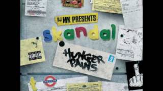 DJ MK PRESENTS... SKANDAL 'Hunger Pains' - Promo Part 1