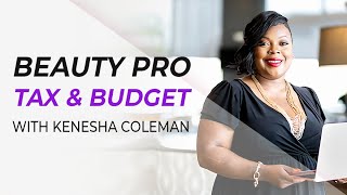 How to budget and manage taxes as a beauty professional