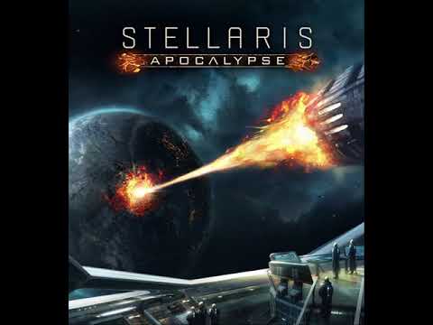 Stellaris-"Apocalypse" DLC [Complete OST]