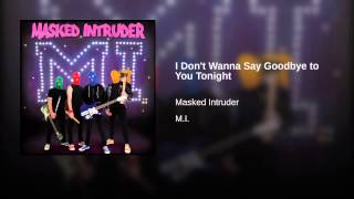 I Don't Wanna Say Goodbye to You Tonight