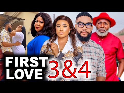 FIRST LOVE (Season 3 & 4) Ngozi Evuka Latest Nig. Movie 2024