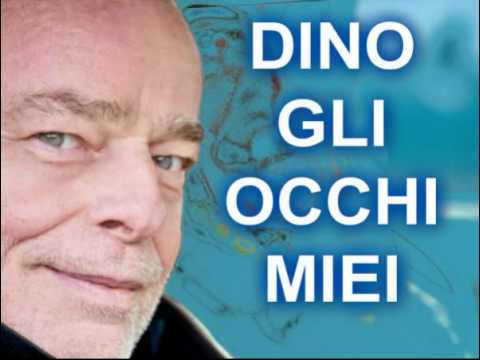DINO - GLI OCCHI MIEI