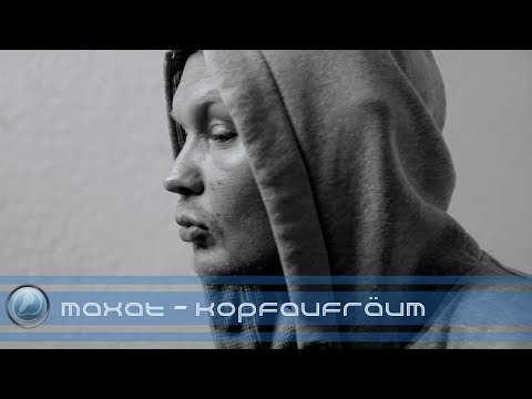Maxat - Kopfaufräum (rappers.in-Exclusive)