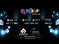 Q U B E Directors Cut Launch Trailer