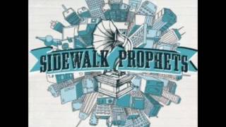 You Love Me Anyway - Sidewalk Prophets