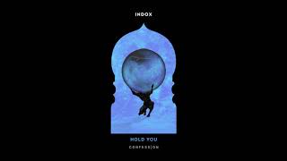Indox - Hold You