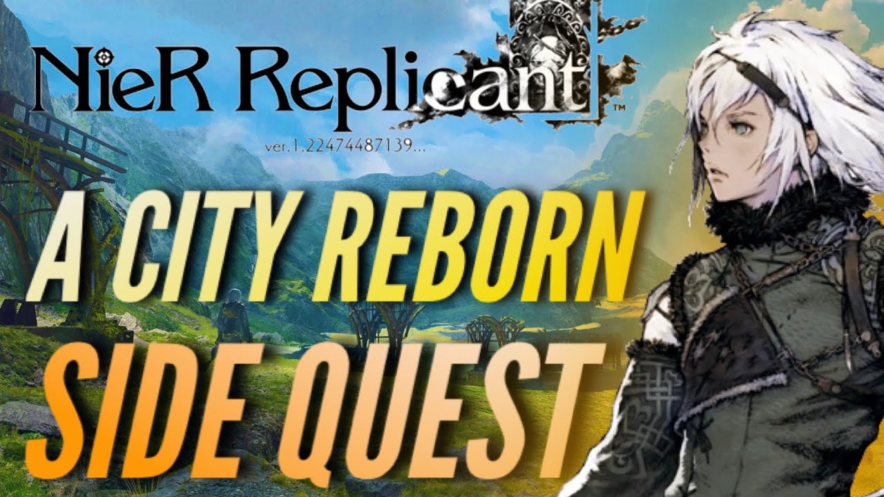 A City Reborn - Nier Replicant Side Quest