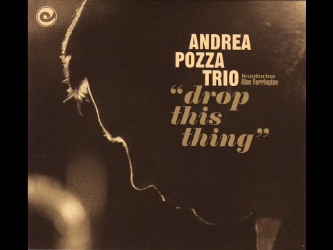 Crazy He Calls Me  /  Andrea Pozza Trio