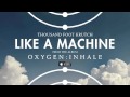 Thousand Foot Krutch: Like a Machine (Official ...