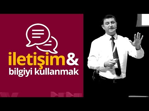İletişim ve Bilgiyi Kullanmak | Levent Galip Yeşil