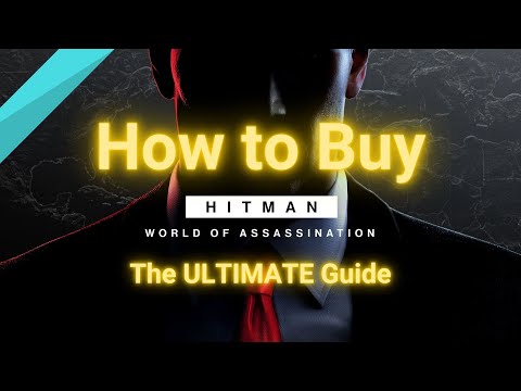 How to Buy Hitman: World of Assassination | 2025 Guide