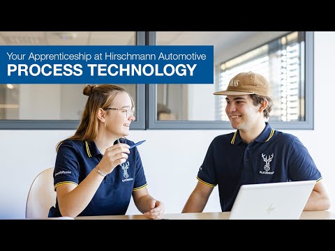Process Technology | Your Apprenticeship at Hirschmann Automotive