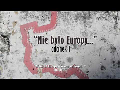 "Nie było Europy, mieliśmy wojnę". Odcinek 1: Spirala przemocy