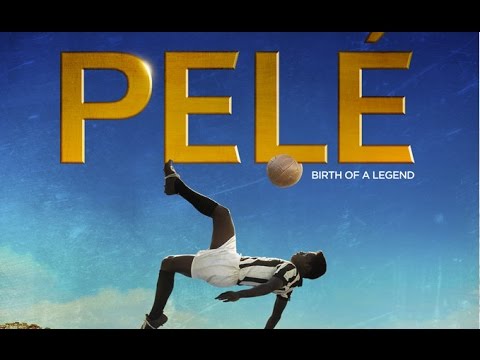 Pelé - The Birth of a Legend